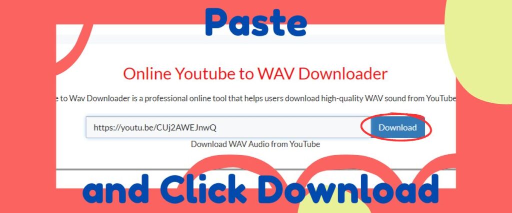 YouTube to WAV Downloader - step 03